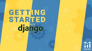 Getting Started with Django (Python)