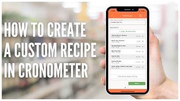 How to Create a Custom Recipe in Cronometer
