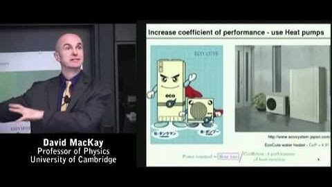 David MacKay: Sustainable Energy - Without the Hot Air (pt. 3/5)