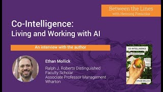 CoIntelligence: Living and Working with AI