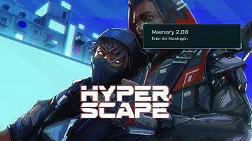 Hyper Scape | Memory Shards | Memory 2.08 (Enter The Mondragόn)