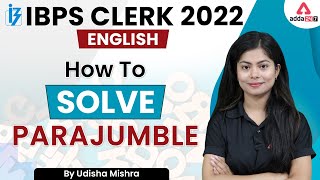 IBPS CLERK 2022 | English By Udisha Mishra | How to Solve Para Jumble