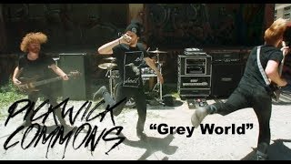 Pickwick Commons - Grey World (Official Music Video)