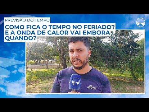 Como fica o tempo no feriado no Sul de Minas? E a onda de calor vai embora quando?