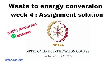 Waste to energy conversion week 4 assignment 4 solution NPTEL 2024 || #nptel  #youtube #viral #trend