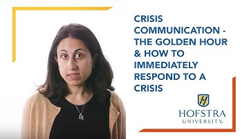 Crisis Communication — The Golden Hour and How to Immediately Respond to a Crisis