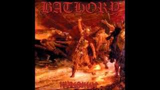 Bathory - Baptised In Fire And Ice