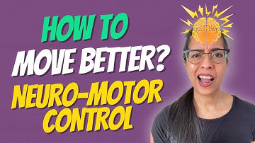 Optimise your Brain for Movement Training. Neuro-Motor Control 101
