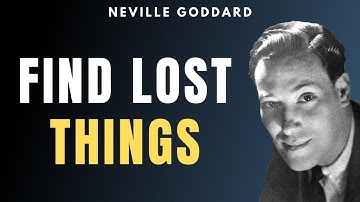 Neville Goddard - How to Find ANY Lost Item (THIS REALLY WORKS!) | Law of Assumption