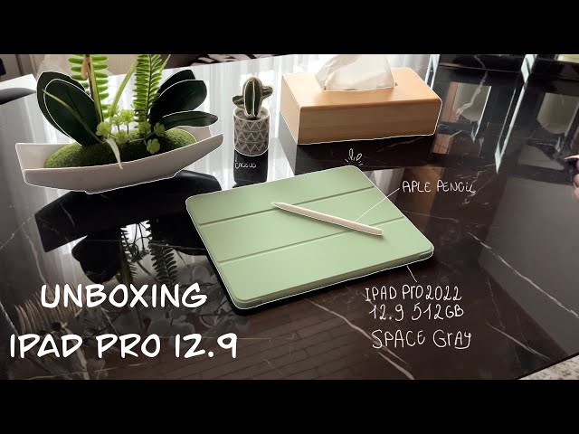 iPad Pro 2022 12.9” M2 unboxing ☁🌿 Apple Pencil 2 + accessories