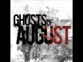 Ghosts Of August - Thinking Of You (Lyrics below video)