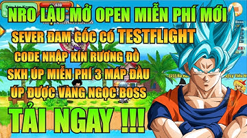 Ngọc Rồng Lậu - Trải Nghiệm Sv Nro Lậu Open Mới Nhất Đăng Ký Miễn Phí Nhận Code Vàng Ngọc Skh Free !