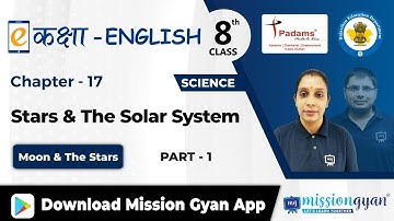 Class 8 Science Chapter 17 | Stars And The Solar System In English | CBSE/NCERT English | Part 01