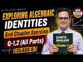 Class 9 Maths (Q1, 2) Chapter 4 | End Chapter Exercise | Algebraic Identities | Ganita Manjari