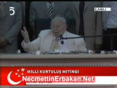 No 196 Prof. Dr. Necmettin ERBAKAN Milli Kurtuluş Mitingi BURSA 14 TEMMUZ 2007 Cumartesi (TV 5)