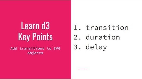 Learn d3 Lesson #5: Circle Movement and Color Transitions