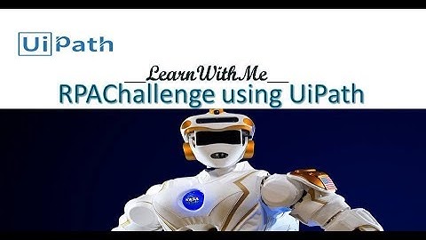 RPA Challenge using UiPath __LearnWithMe__
