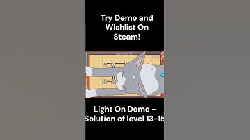 [Steam][Light On] Demo level 13 - 15 solutions, Game link in comment