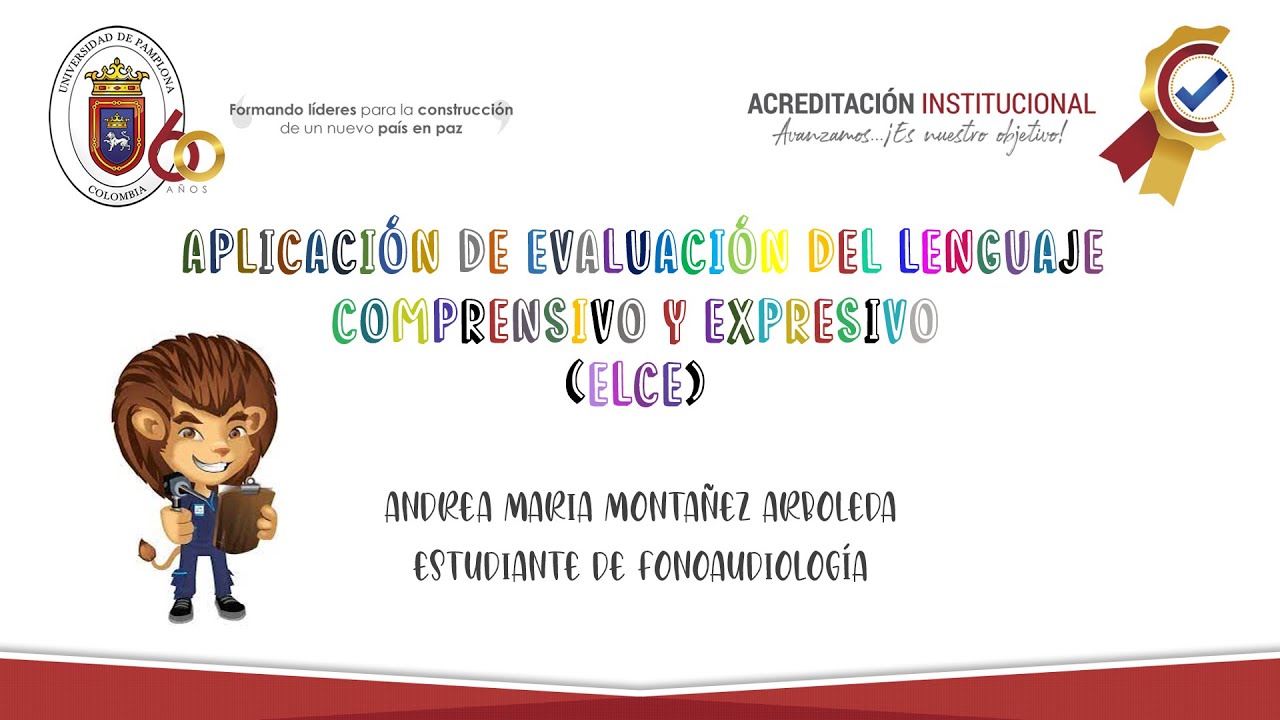 Exploración del lenguaje compresivo y expresivo(ELCE) - YouTube