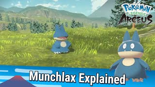 Munchlax Explained! - Pokémon Legends: Arceus