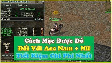 Hướng Dẫn Cách Mặc Đồ Cho Nhân Vật Nam và Nữ Hiệu Quả Nhất - Hướng Dẫn Người Chơi Mới Game VLTK1