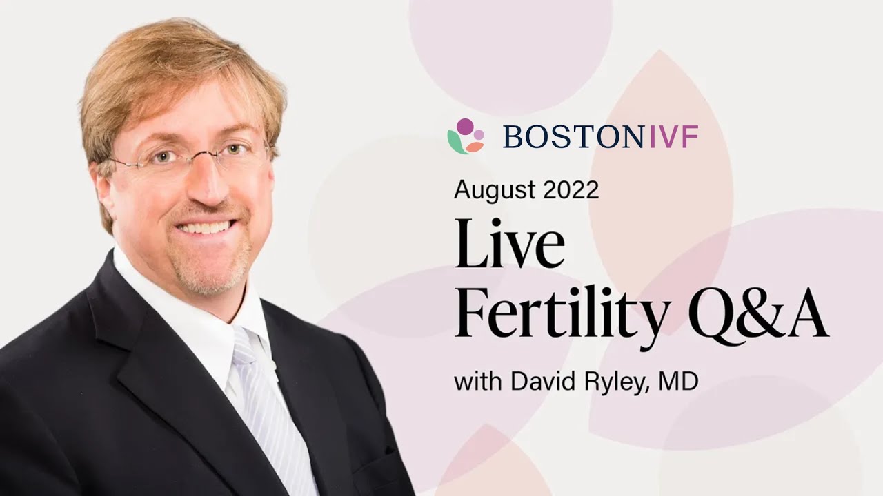 Fertility Q&A | Dr. David Ryley - YouTube