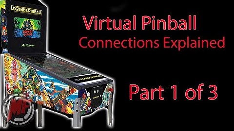 Connecting Virtual Pinball  Part 1 of 3  (Theory )