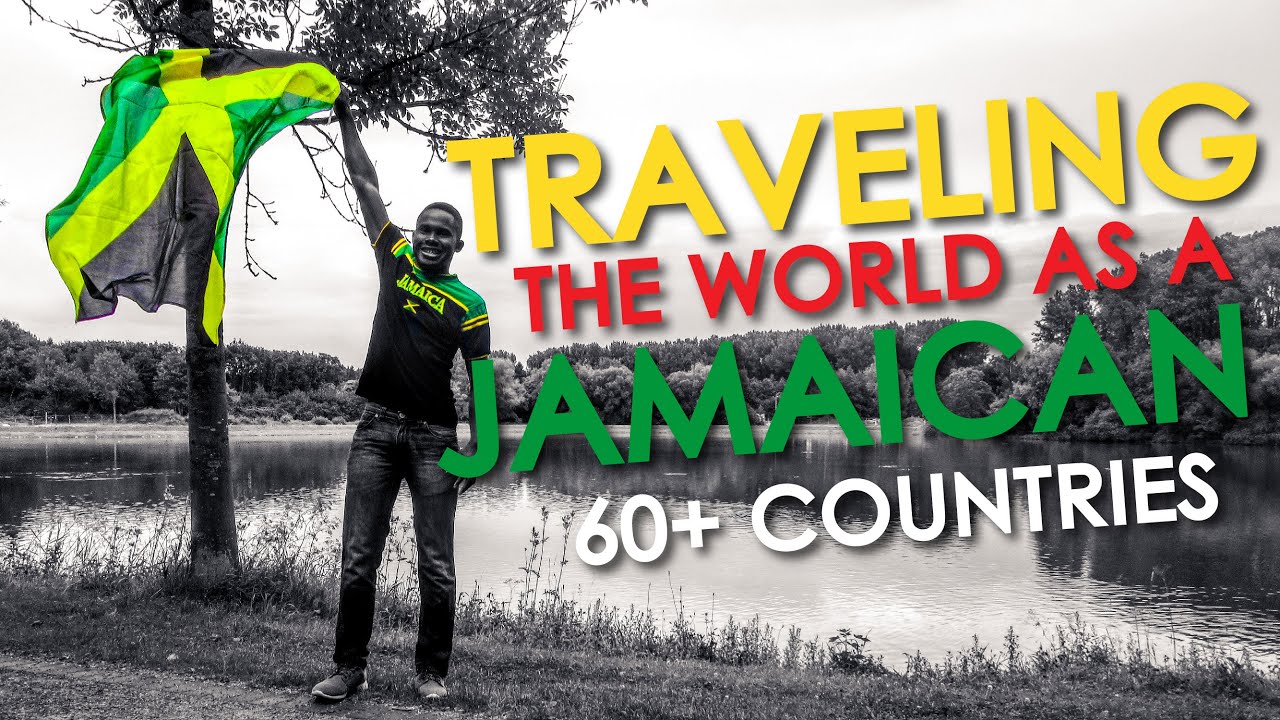 Traveling The World As A Jamaican The Jamaican Passport Youtube