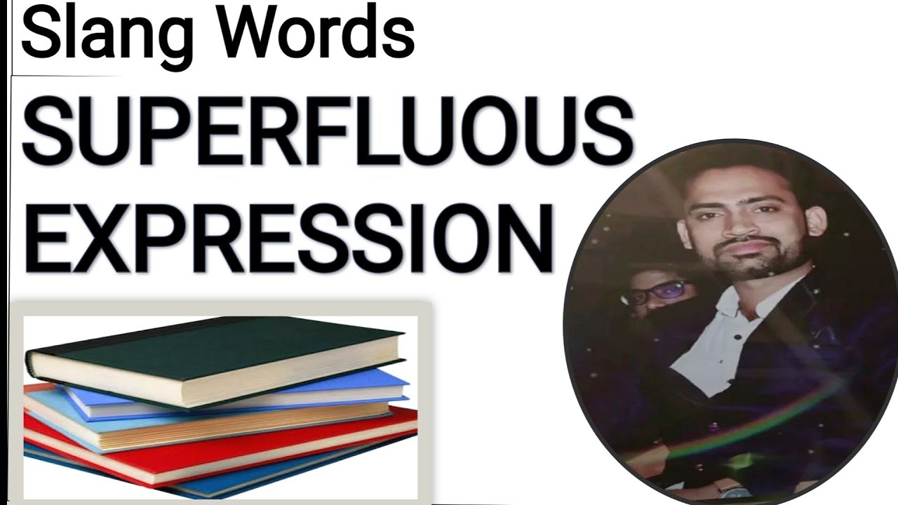 Superfluous Language Slang words (SUPERFLUOUS EXPRESSION) - YouTube