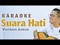 Suara Hati Karaoke Yochen Amos