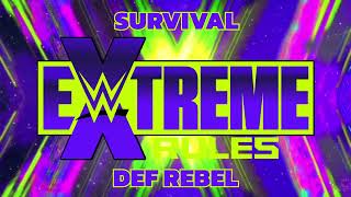 (WWE Extreme Rules 2021) Survival By Def Rebel (Official Theme)