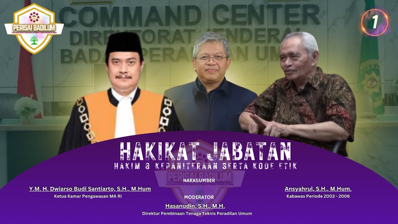 Hakikat Jabatan Hakim Dan Kepaniteraan Serta Kode Etik