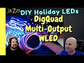 The digquad rgbled controller can now run up to 4 outputs with wled  diy holiday leds