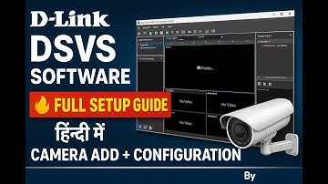 D-Link CCTV DSVS Setup | Easy Install & Add Cameras