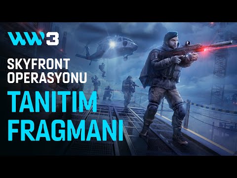 World War 3 | Skyfront Operasyonu Tanatim Fragmani