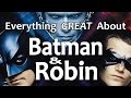 Everything GREAT About Batman & Robin!