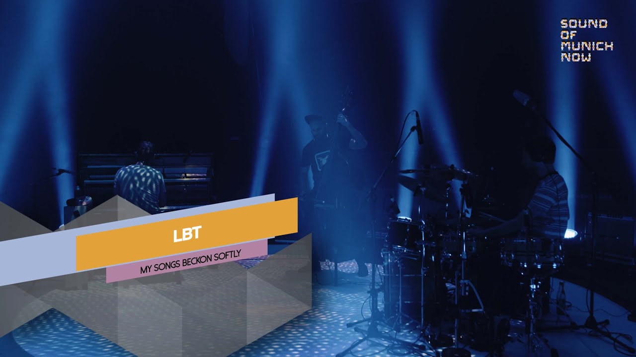 Sound Of Munich Now 2021 LiveSession LBT YouTube