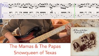 The Mamas &amp; The Papas - Snowqueen of Texas // bass playalong w/tabs (1971)