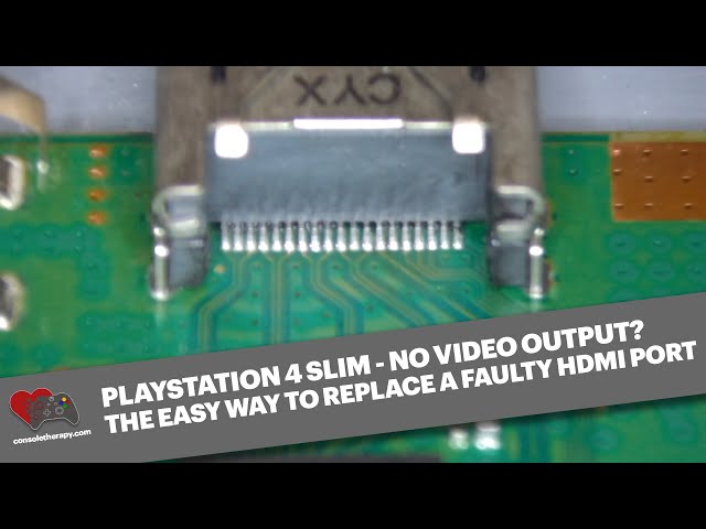 PS4 HDMI Port Fix - Can You Replace the Port Yourself? — TronicsFix LLC