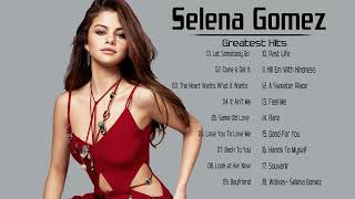 Selena Gomez  Best  Of Selena Gomez  Selena Gomez Greatest Hits  Album 2022