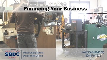 Financing Your Small Business - Steps to Success - Maine SBDC