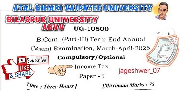 B.com 3rd year Income Tax 1st question paper 2025 || Bilaspur university || #questions #abvv #paper
