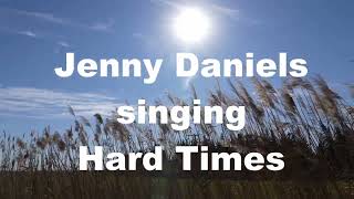 Hard Times, Lacy J. Dalton, 80"s Country Pop Folk Music Song, Jenny Daniels Cover