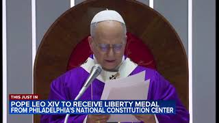 Pope Leo XIV to receive Liberty Medal during America's 250th celebrations in Philadelphia