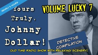 Old Time Radio Detective CompilationJohnny Dollar/Episode 7/Nearly 5 Hours/OTR With A Fireplace/HD