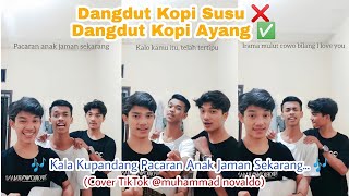 Kala Kupandang Pacaran Anak Jaman Sekarang Cover Kopi Dangdut ❌ Kopi Ayang✅