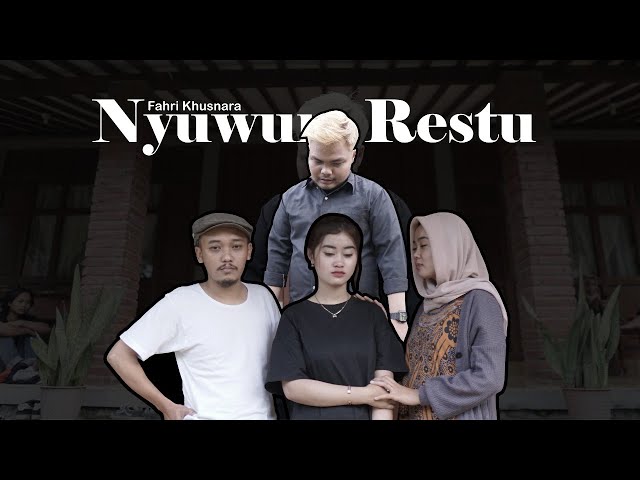 Fahri Khusnara - Nyuwun Restu (Official Music Video) class=