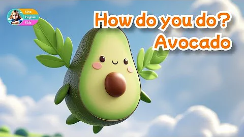 How Do You Do? Avocado | Nursery Rhymes & Kids Songs