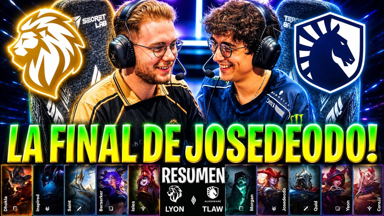 JOSEDEODO LUCHA LA FINAL DE LA LCS CONTRA SU NÉMESIS!😱 | TLAW vs LYON Resumen Completo LCS SPRING