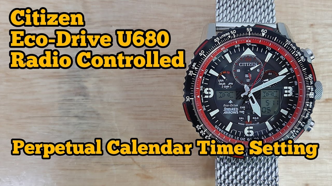 How to Set Time on Citizen Eco-Drive U680 Radio Controlled Perpetual  Calendar | Citizen Time Setting - YouTube
